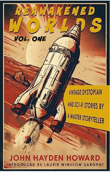 Vintage Science Fiction: New classic sci-fi collection by John Hayden Howard, 1960s author